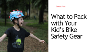 What to Pack with Your Kid’s Bike Safety Gear