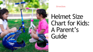 Helmet Size Chart for Kids: A Parent’s Guide