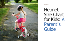Helmet Size Chart for Kids: A Parent’s Guide